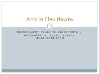 Arts in Healthcare