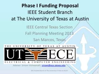Phase I Funding Proposal IEEE Student Branch at The University of Texas at Austin