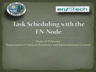 T a sk Scheduling with the EN-Node