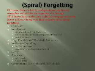 (Spiral) Forgetting