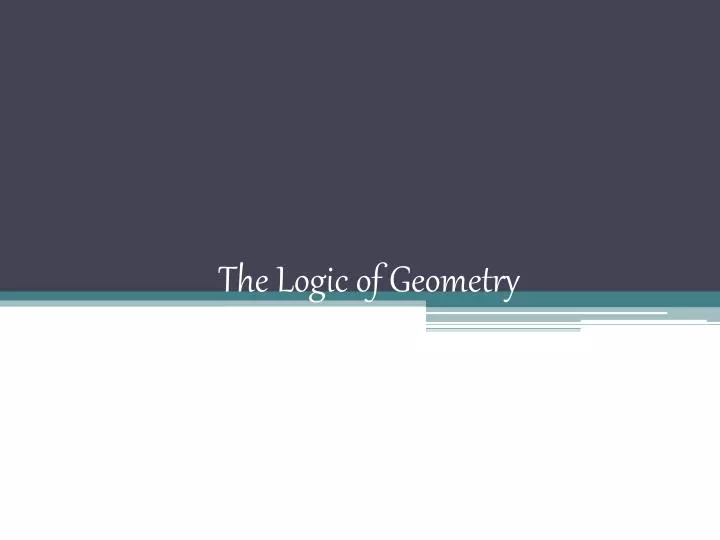 the logic of geometry
