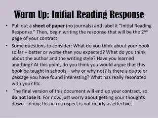 Warm Up: Initial Reading Response