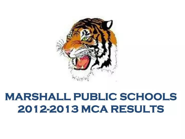 marshall public schools 2012 2013 mca results