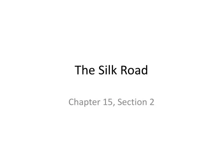 the silk road