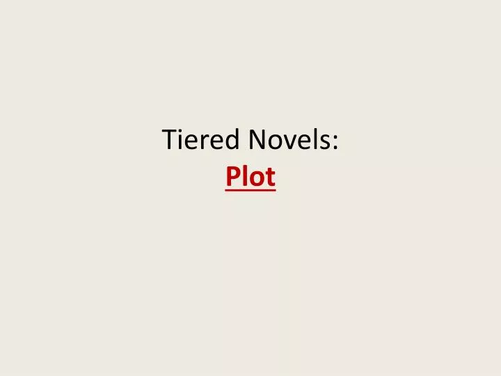 tiered novels plot