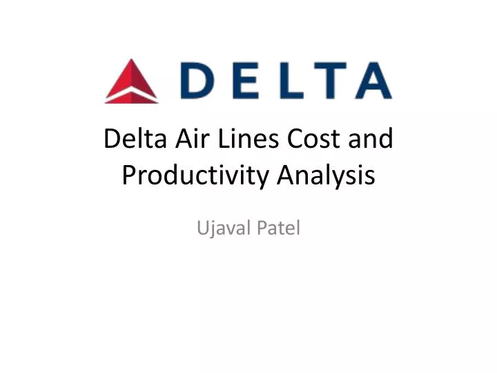 delta air lines cost and productivity analysis