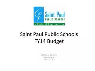 Saint Paul Public Schools FY14 Budget