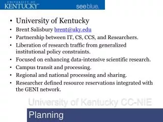 University of Kentucky Brent Salisbury brent@uky