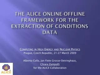 The ALICE online-offline framework for the extraction of condiTIons data
