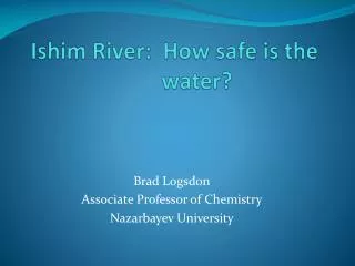 Ishim River: How safe is the water ?