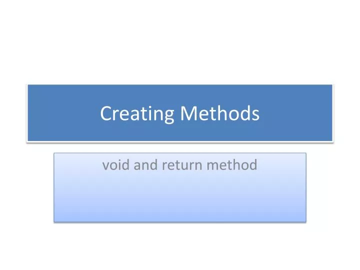 creating methods