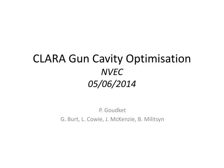 clara gun cavity optimisation nvec 05 06 2014