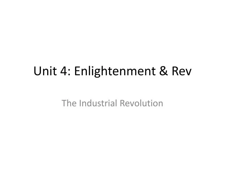 unit 4 enlightenment rev