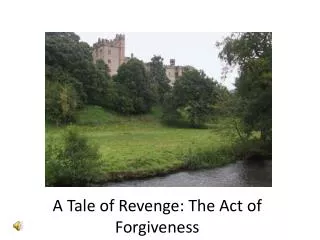 a tale of revenge the act of forgiveness