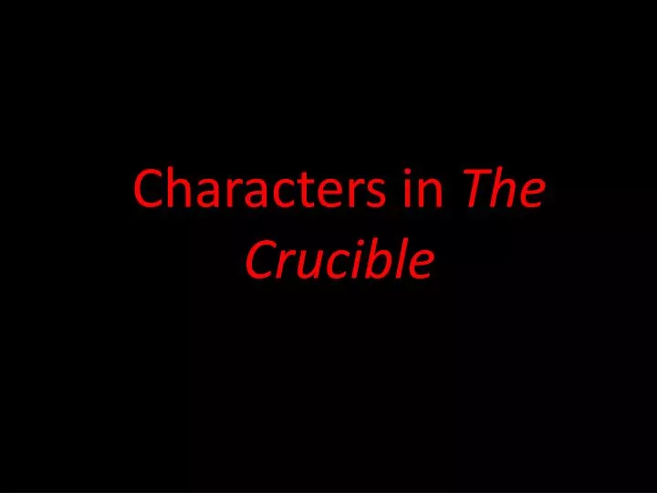 characters in the crucible