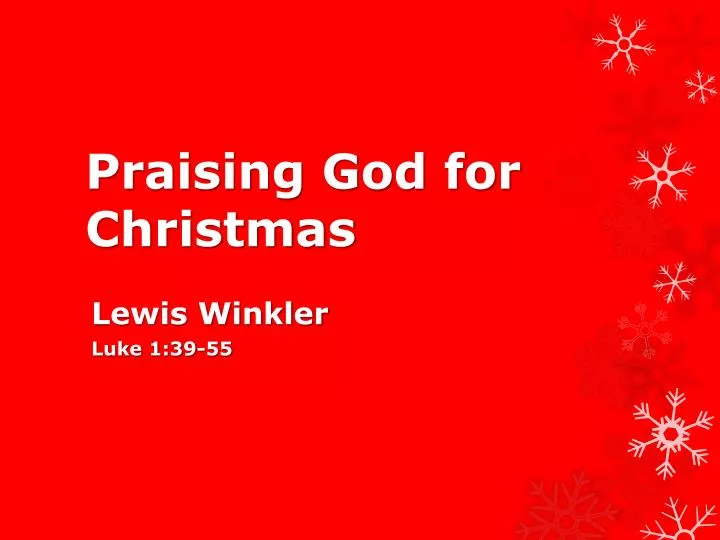 praising god for christmas