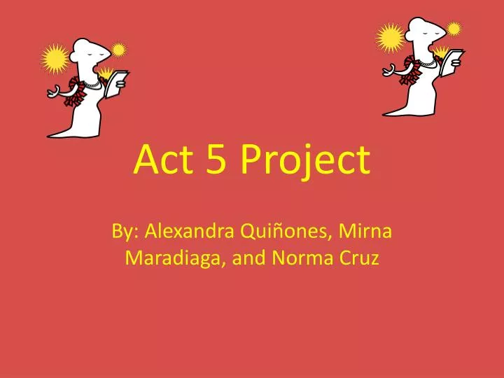 act 5 project