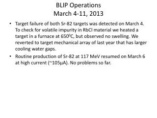 BLIP Operations March 4-11, 2013