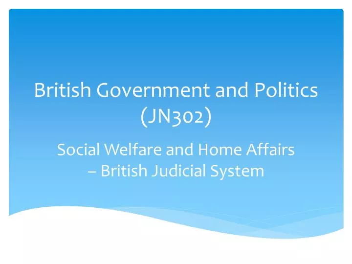 british government and politics jn302