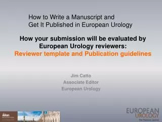 Jim Catto Associate Editor European Urology