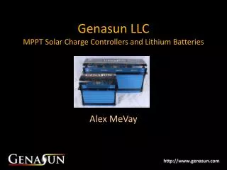 Genasun LLC MPPT Solar Charge Controllers and Lithium Batteries