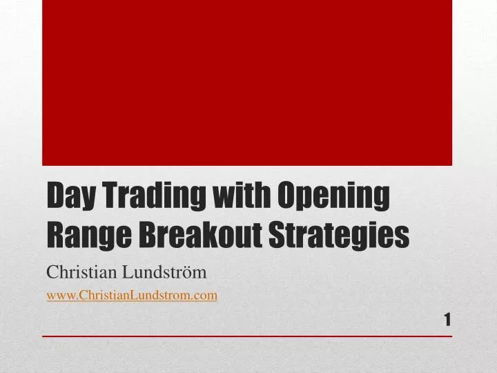 day trading with opening range breakout strategies