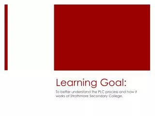 Learning Goal: