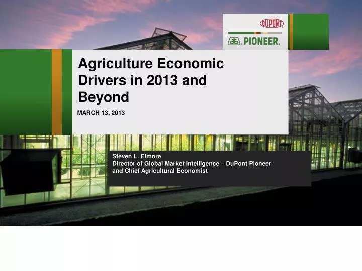 agriculture economic drivers in 2013 and beyond