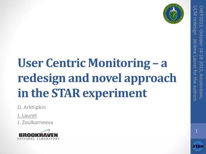 user centric monitoring a redesign and novel approach in the star experiment