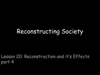 Reconstructing Society