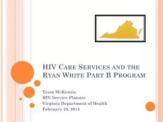 HIV Care Services and the Ryan White Part B Program