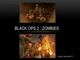 Black ops 2 : Zombies