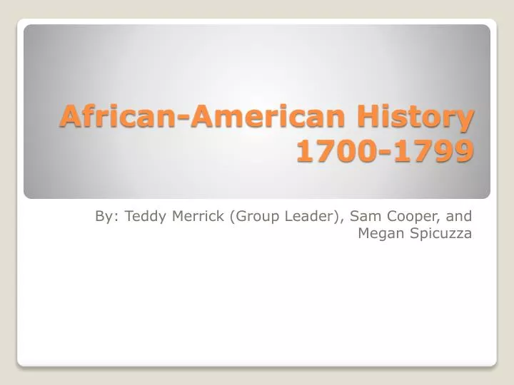 african american history 1700 1799