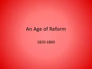 an age of reform