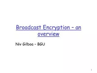 Broadcast Encryption – an overview