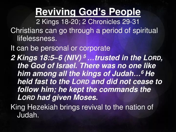 reviving god s people 2 kings 18 20 2 chronicles 29 31