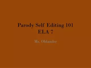 Parody Self Editing 101 ELA 7