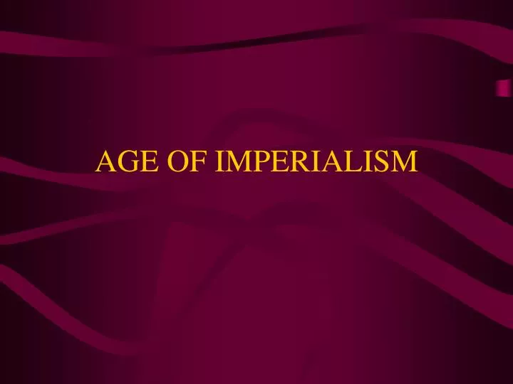 age of imperialism