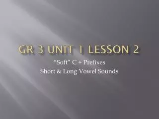 Gr 3 unit 1 lesson 2