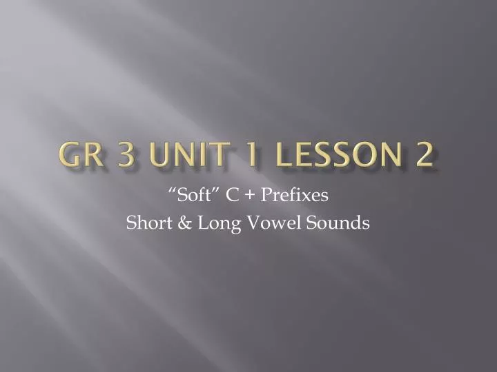 gr 3 unit 1 lesson 2