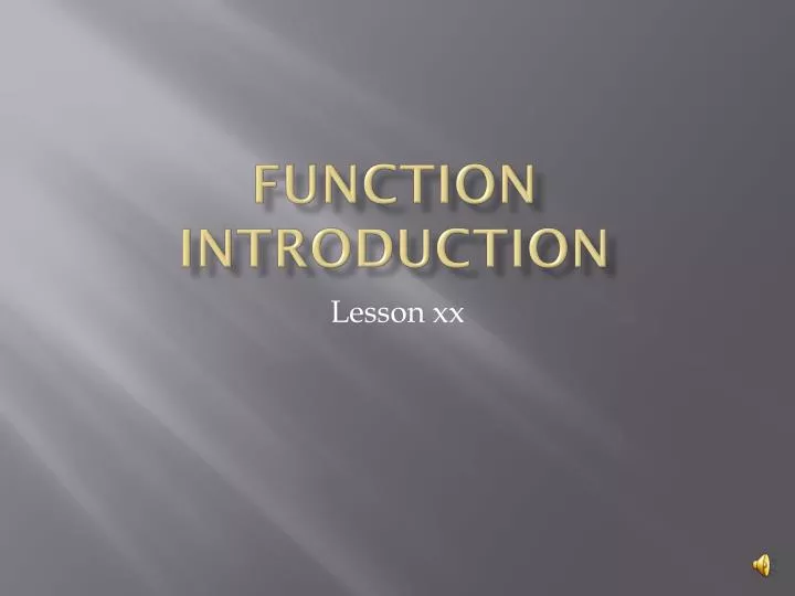 function introduction