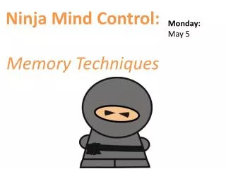 Ninja Mind Control: Memory Techniques