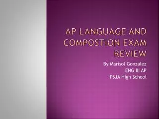 AP Language and Compostion Exam Review