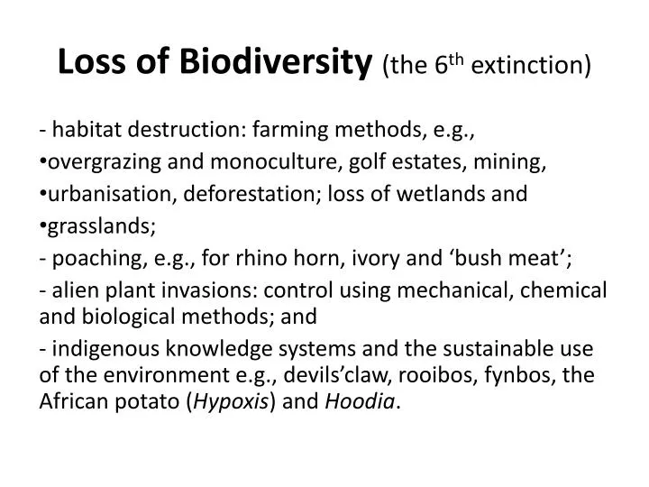 loss of biodiversity the 6 th extinction