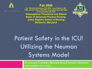Patient Safety in the ICU! Utilizing the Neuman Systems Model