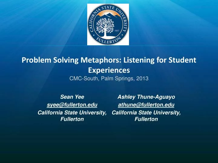 problem solving metaphors listening for student experiences cmc south palm springs 2013