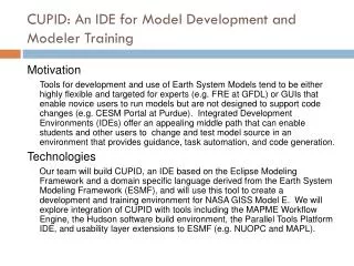 CUPID: An IDE for Model Development and Modeler Training