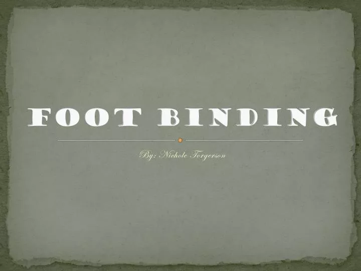 foot binding