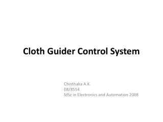 Cloth Guider Control System