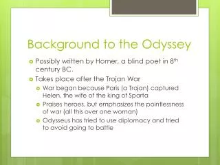Background to the Odyssey